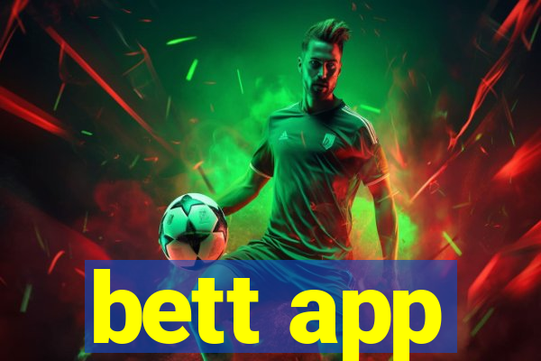 bett app